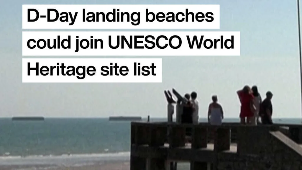 France's D-Day landing beaches could become a UNESCO World Heritage site in July