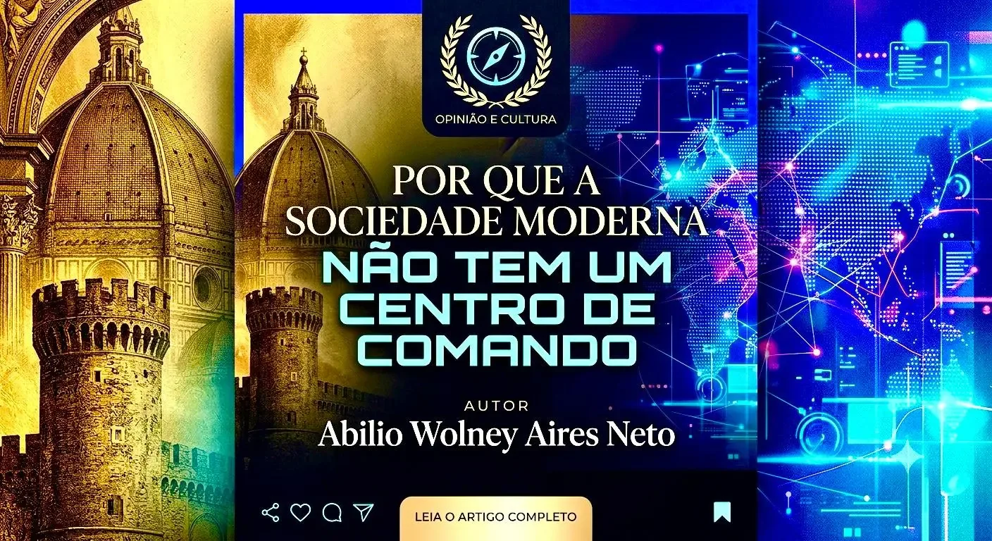 Por que a sociedade moderna não tem um centro de comando